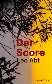 Der Score - Leo Abt - ebook