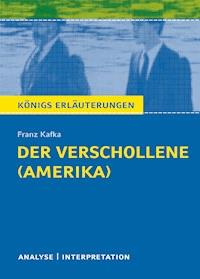 Der Verschollene (Amerika) von Franz Kafka. - Franz Kafka - ebook