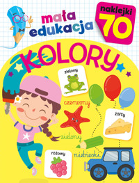 Mała edukacja. Kolory - zbiorowa praca - książka