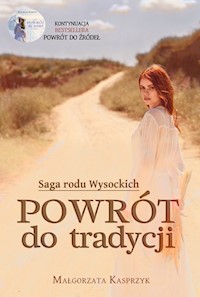 Powrót do tradycji - Kasprzyk Małgorzata - ebook + książka