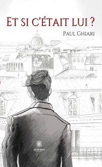 Et si c'était lui ? - Paul Ghiari - ebook