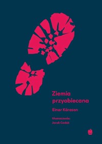 Ziemia przyobiecana - Einar Kárason - ebook + książka