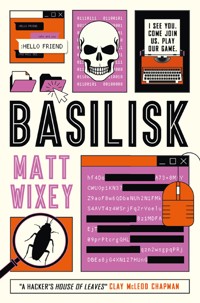 Basilisk - Matt Wixey - ebook