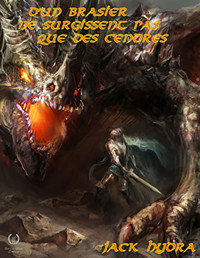 D'un brasier ne surgissent pas que des cendres - Jack Hydra - ebook