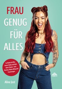 Frau genug für alles - Aline Jost - ebook