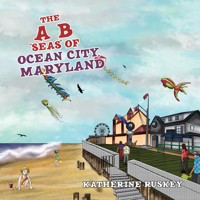 The A B "Seas" of Ocean City, Maryland - Katherine Ruskey - ebook