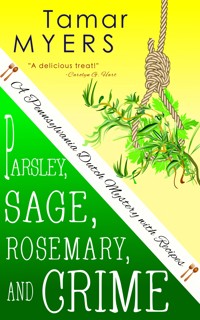 Parsley, Sage, Rosemary and Crime - Tamar Myers - ebook