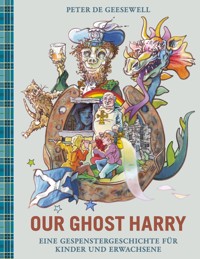 OUR GHOST HARRY - Peter De Geesewell - ebook