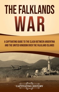The Falklands War - Captivating History - ebook