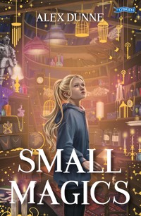 Small Magics - Alex Dunne - ebook
