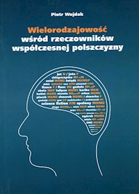 Wielorodzajowość wśród rzeczowników współczesnej polszczyzny - Wojdak Piotr - książka