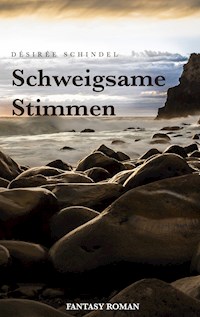 Schweigsame Stimmen - Désirée Schindel - ebook