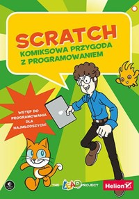 Scratch Komiksowa przygoda z programowaniem -  - książka