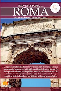 Breve historia de Roma - Miguel Ángel Novillo López - ebook