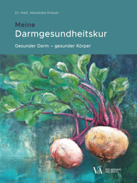 Meine Darmgesundheitskur - Alexandra Knauer - ebook