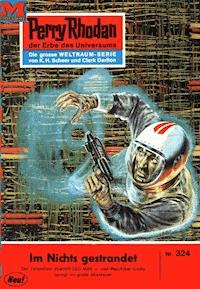 Perry Rhodan 324: Im Nichts gestrandet - Clark Darlton - ebook