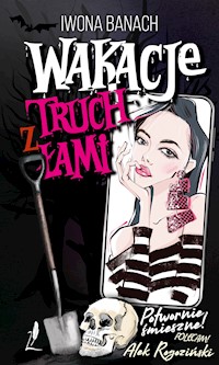 Wakacje z truchłami - Iwona Banach - ebook + audiobook + książka