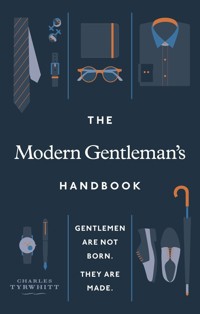 The Modern Gentleman’s Handbook - Tyrwhitt 	Charles - książka