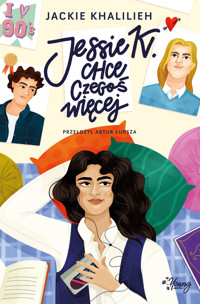 Jessie K. chce czegoś więcej - Jackie Khalilieh - ebook + książka