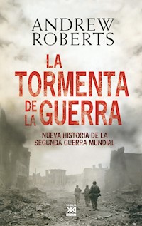 La tormenta de la guerra - Andrew Roberts - ebook