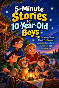 5-Minute Stories for 10-Year-Old Boys - Anne Dreams - ebook