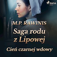 Saga rodu z Lipowej. Saga rodu z Lipowej 10: Cień czarnej wdowy - Marian Piotr Rawinis - ebook + audiobook