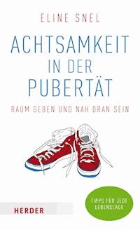 Achtsamkeit in der Pubertät - Eline Snel - ebook