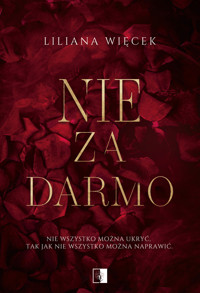 Nie za darmo - Liliana Więcek - ebook + audiobook + książka
