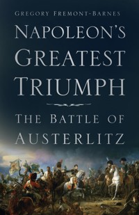 Napoleon's Greatest Triumph - Fremont-Barnes Gregory - ebook