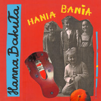Hania Bania - Hanna Bakuła - ebook + audiobook