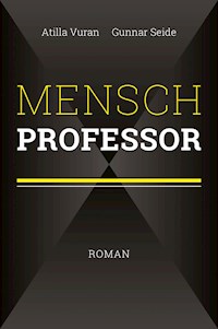 Mensch Professor - Atilla Vuran - ebook