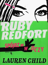 Ruby Redfort Spójrz mi w oczy - Child Lauren - książka
