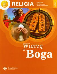 Wierzę w Boga 5 Podręcznik Religia -  - książka