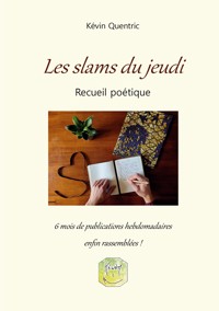 Les slams du jeudi - Kévin Quentric - ebook