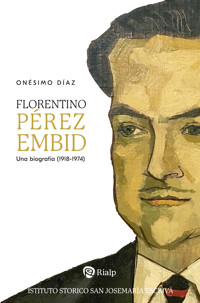 Florentino Pérez Embid - Onésimo Díaz Hernández - ebook