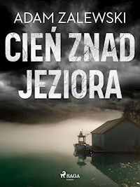 Cień znad jeziora - Adam Zalewski - ebook