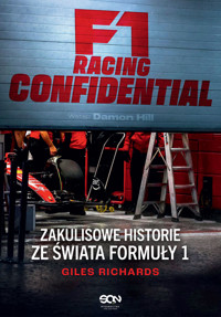F1 Racing Confidential. Zakulisowe historie ze świata Formuły 1 - Giles Richards - ebook + książka