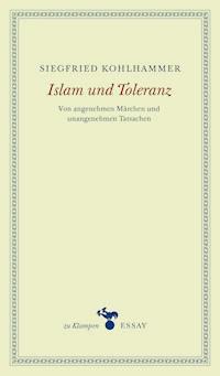 Islam und Toleranz - Siegfried Kohlhammer - ebook