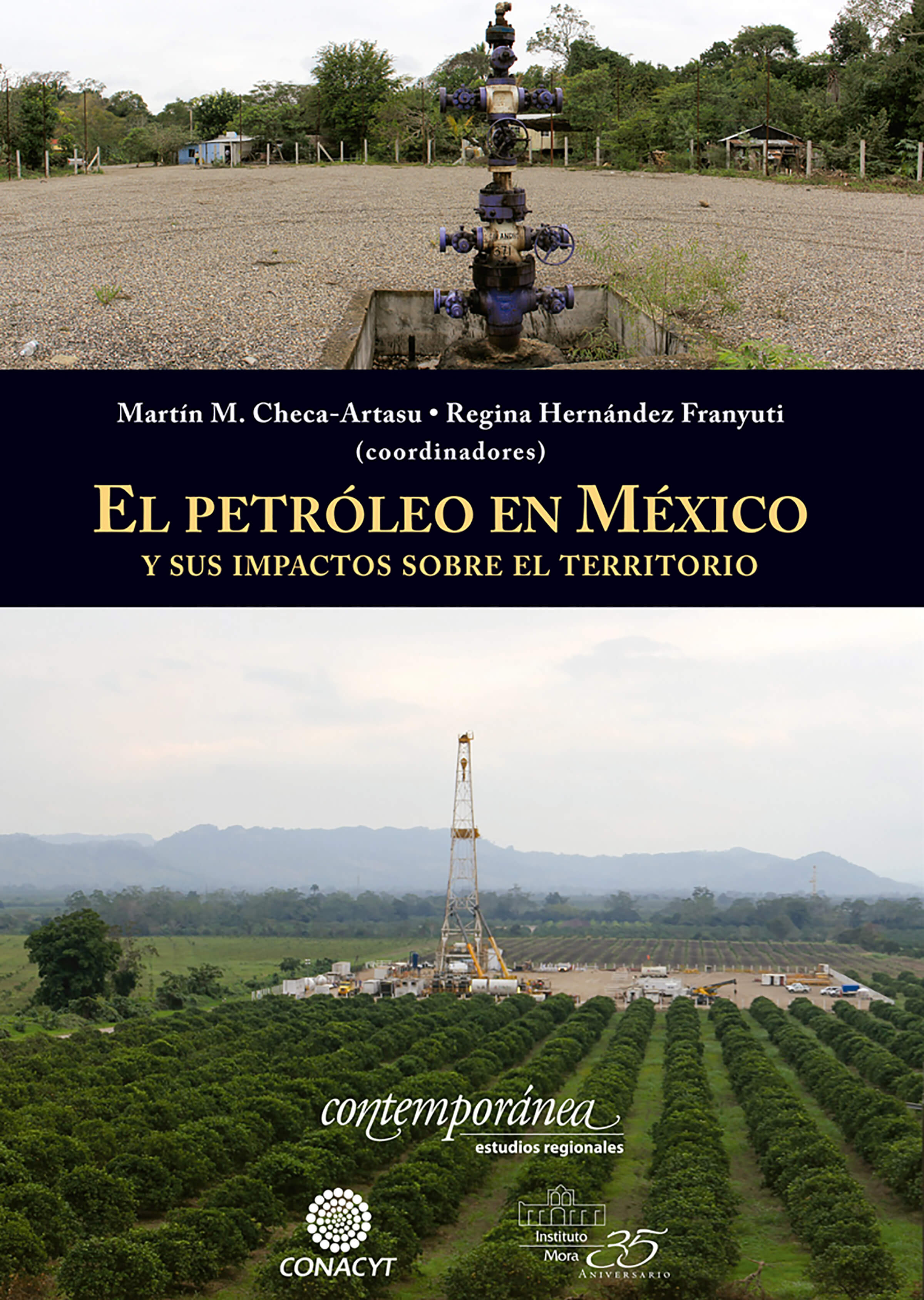 El petróleo en México y sus impactos sobre el territorio
