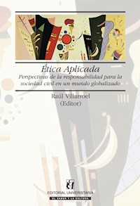 Ética Aplicada - Raúl Villarroel - ebook