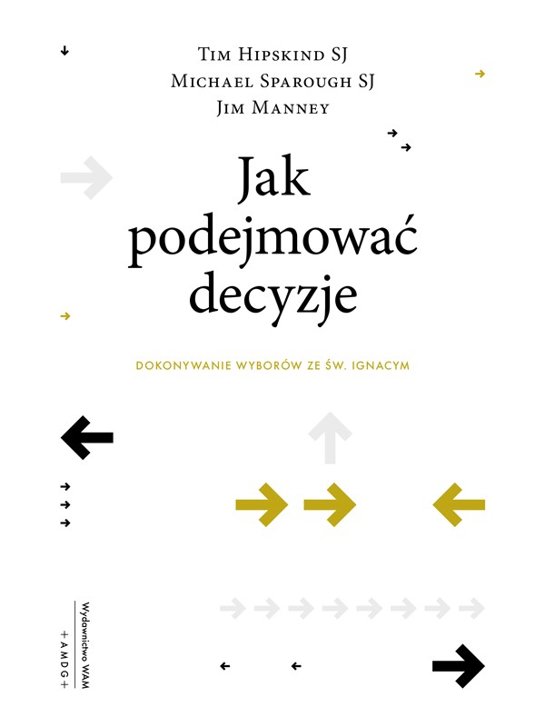 Jak podejmować decyzje