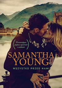 Wszystko przed nami - Samantha Young - książka