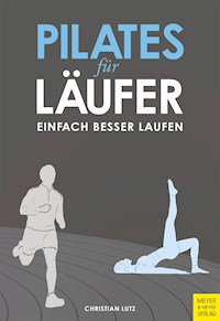 Pilates für Läufer - Lutz Christian - ebook