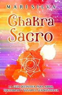 Chakra Sacro - Mari Silva - ebook