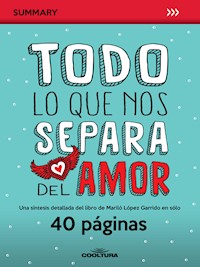 Todo lo que nos separa del amor - Anónimo - ebook