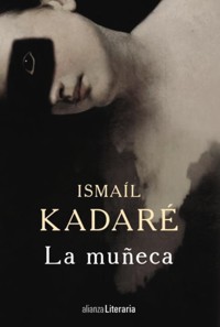 La muñeca - Ismail Kadare - ebook
