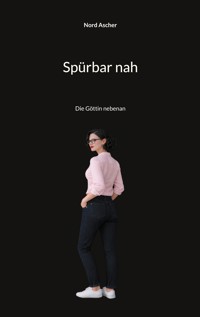Spürbar nah - Nord Ascher - ebook