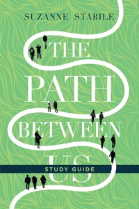 The Path Between Us Study Guide - Suzanne Stabile - ebook