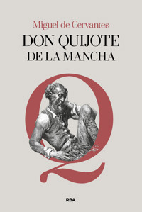 Don Quijote de la Mancha - Miguel de Cervantes - ebook