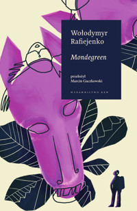 Mondegreen. Pieśni o śmierci i miłości - Wolodymyr Rafiejenko - ebook